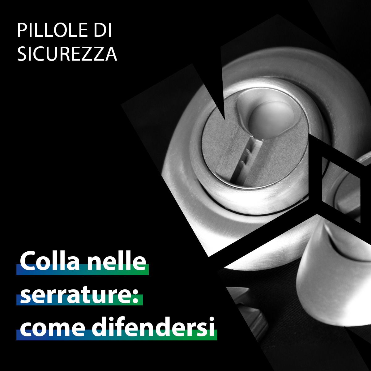 Pillole di sicurezza Mottura colla nelle serrature