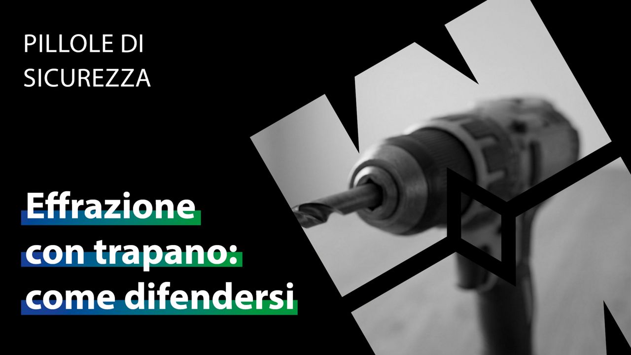 Pillole di sicurezza Mottura effrazione con trapano